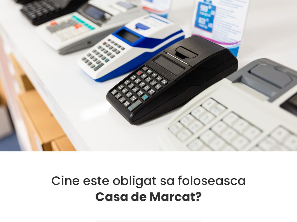 cine este obligat sa foloseasca casa marcat fiscal online